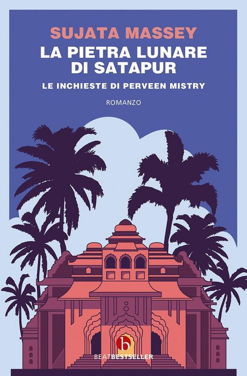 Produktbild: La pietra lunare di Satapur. Le inchieste di Perveen Mistry