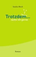 Produktbild: Trotzdem ... lache ich gerne
