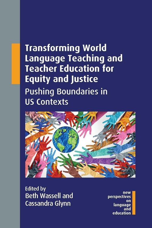 Produktbild: Transforming World Language Teaching and Teacher Education for Equity and Justice