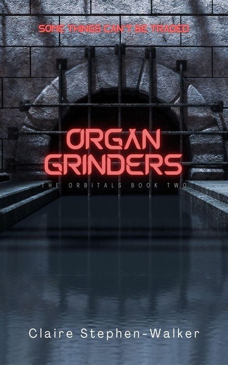 Produktbild: Organ Grinders (The Orbitals, #2)