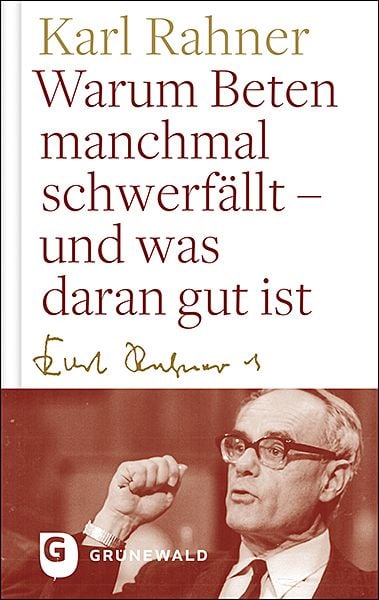 Produktbild: Warum Beten macnhmal schwerf&auml;llt - und was daran gut ist