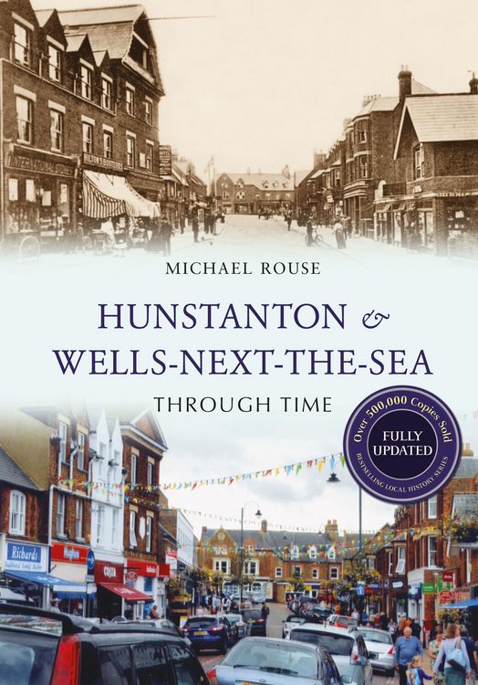 Produktbild: Hunstanton & Wells-Next-the-Sea Through Time Revised Edition