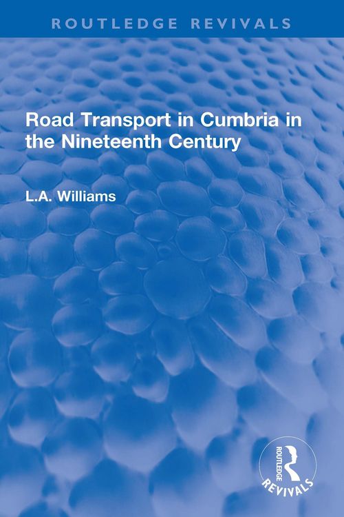 Produktbild: Road Transport in Cumbria in the Nineteenth Century