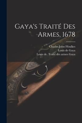 Produktbild: Gaya's Trait&eacute; Des Armes, 1678