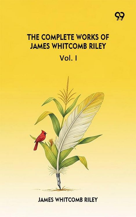 Produktbild: Complete Works Of James Whitcomb Riley Vol. I