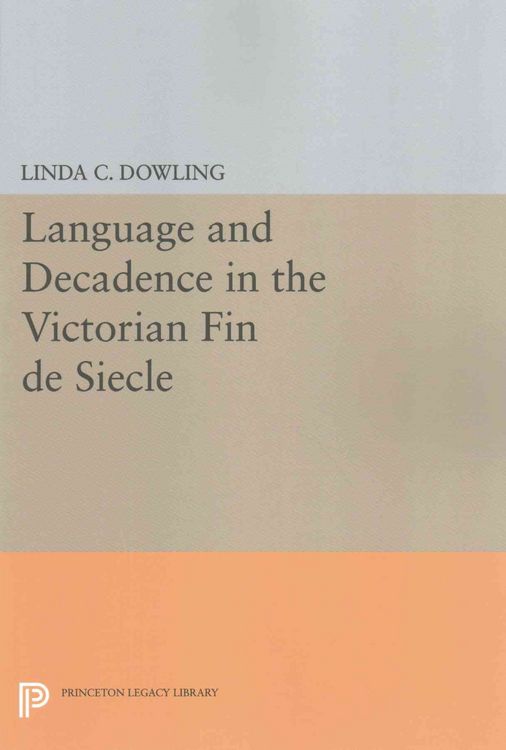 Produktbild: Language and Decadence in the Victorian Fin de Siecle