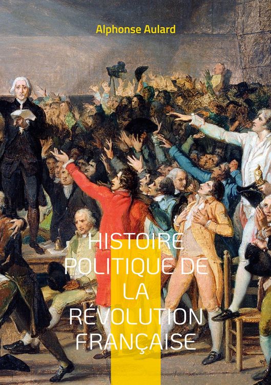 Produktbild: Histoire politique de la r&eacute;volution fran&ccedil;aise