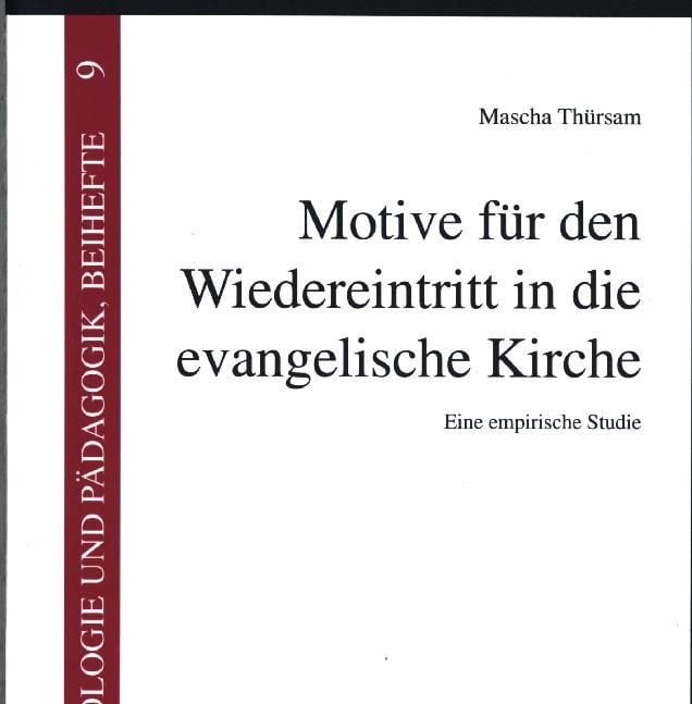 Produktbild: Th&uuml;rsam, M: Motive f&uuml;r den Wiedereintritt/evangel. Kirche