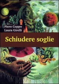 Produktbild: Schiudere soglie. Vie per la salute e la conoscenza