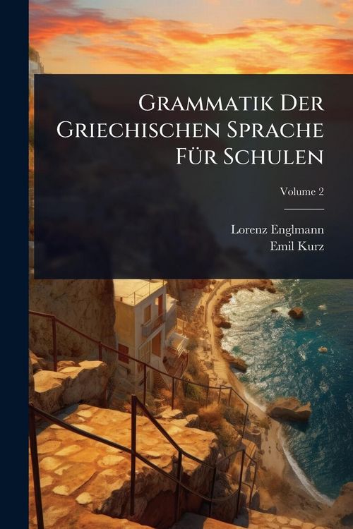 Produktbild: Grammatik Der Griechischen Sprache F&Atilde;1/4r Schulen