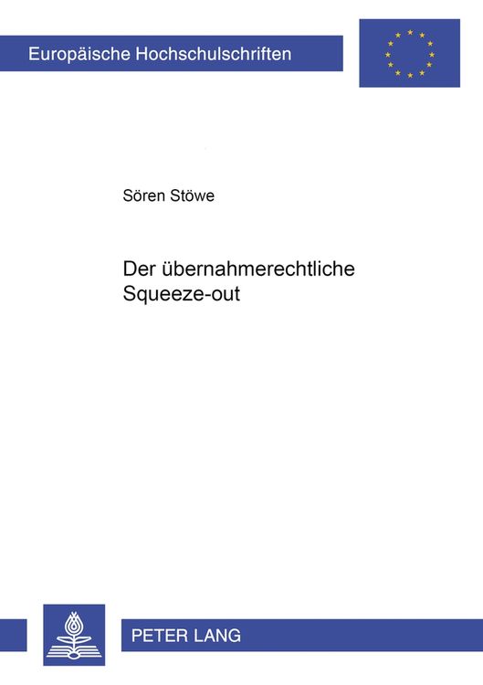Bild vom Artikel Der übernahmerechtliche Squeeze-out vom Autor Sören Stöwe