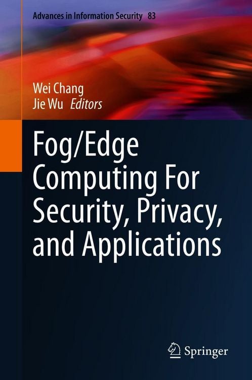 Produktbild: Fog/Edge Computing For Security, Privacy, and Applications