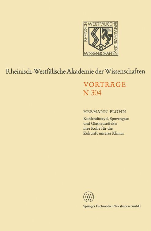 Bild vom Artikel Kohlendioxyd, Spurengase und Glashauseffekt: ihre Rolle für die Zukunft unseres Klimas vom Autor Hermann Flohn