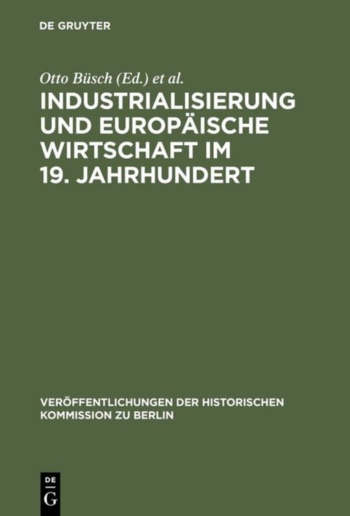 Produktbild: Industrialisierung und Europ&auml;ische Wirtschaft im 19. Jahrhundert