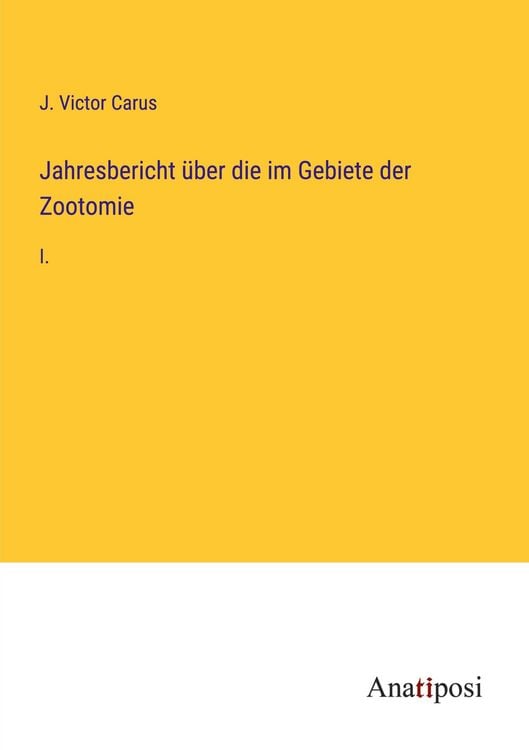 Produktbild: Jahresbericht &uuml;ber die im Gebiete der Zootomie