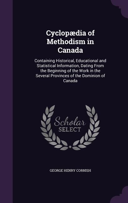 Produktbild: Cyclop&aelig;dia of Methodism in Canada