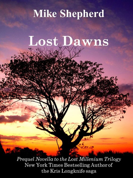Produktbild: Lost Dawns: A Prequel Novella to the Lost Millenium Trilogy