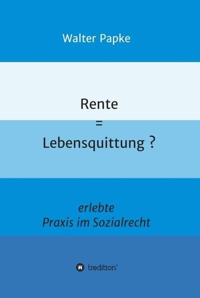 Produktbild: Rente = Lebensquittung?