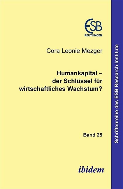 Produktbild: Humankapital der Schl&uuml;ssel f&uuml;r wirtschaftliches Wachstum?