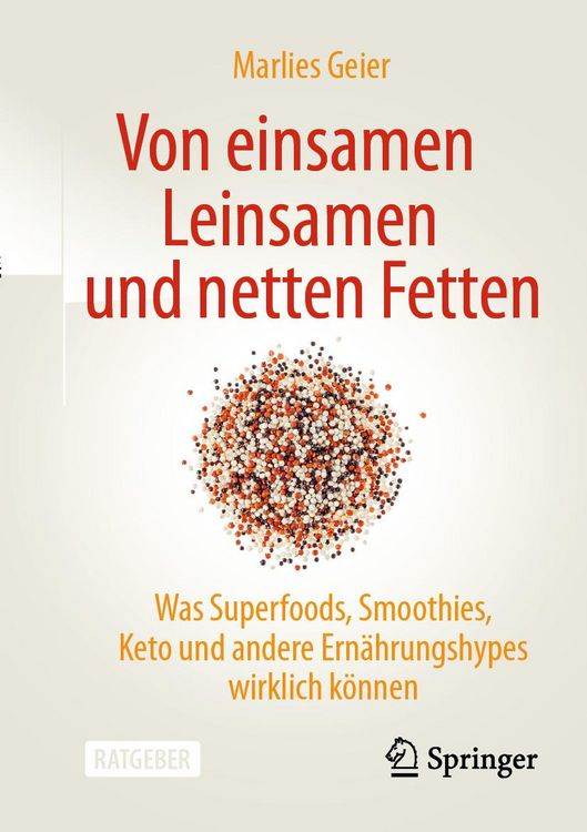 Produktbild: Von einsamen Leinsamen und netten Fetten