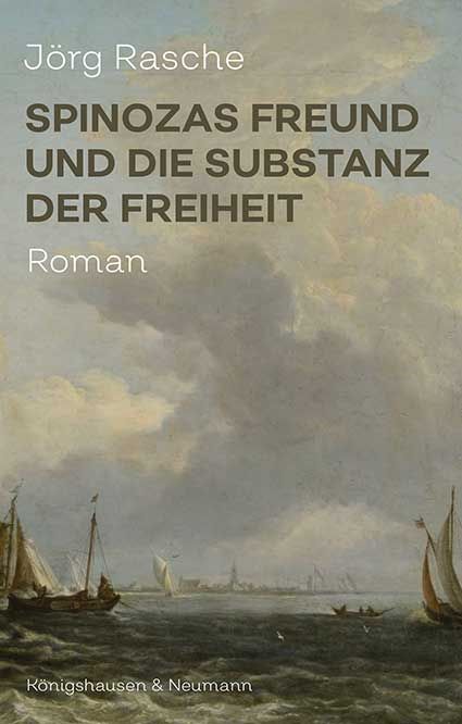 Produktbild: Spinozas Freund und die Substanz der Freiheit