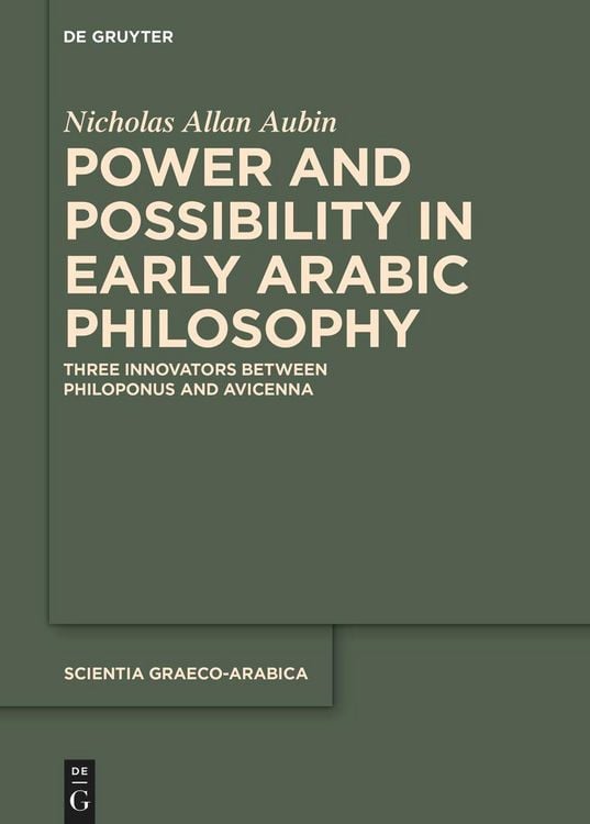 Produktbild: Power and Possibility in Early Arabic Philosophy