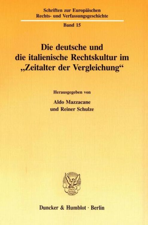 Produktbild: Die deutsche und die italienische Rechtskultur im "Zeitalter der Vergleichung".