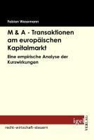 Produktbild: M & A - Transaktionen am europ&auml;ischen Kapitalmarkt