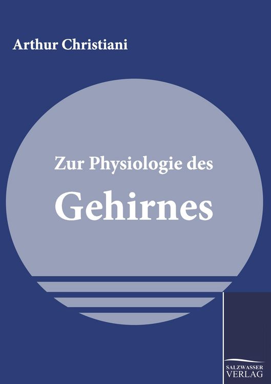 Produktbild: Zur Physiologie des Gehirnes