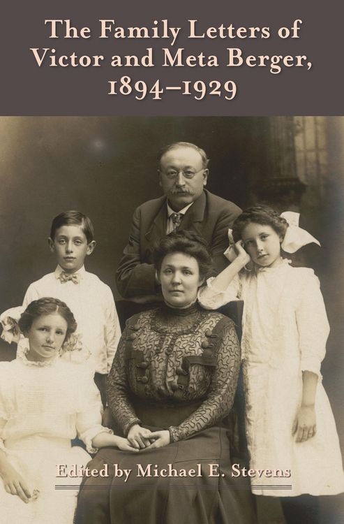 Produktbild: Family Letters of Victor and Meta Berger, 1894-1929