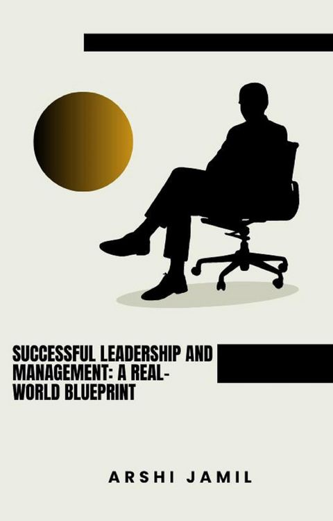 Produktbild: Successful Leadership and Management: A Real-World Blueprint