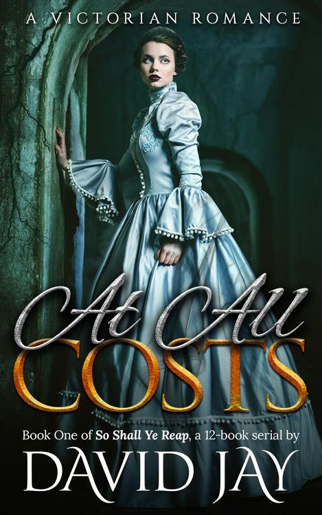 Produktbild: At All Costs (So Shall Ye Reap, #1)