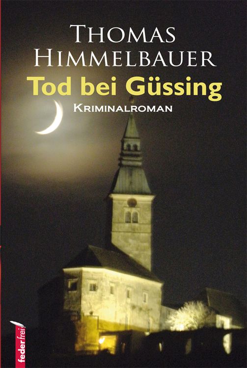 Bild vom Artikel Tod bei Güssing vom Autor Thomas Himmelbauer