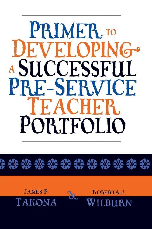 Produktbild: Primer to Developing a Successful Pre-Service Teacher Portfolio
