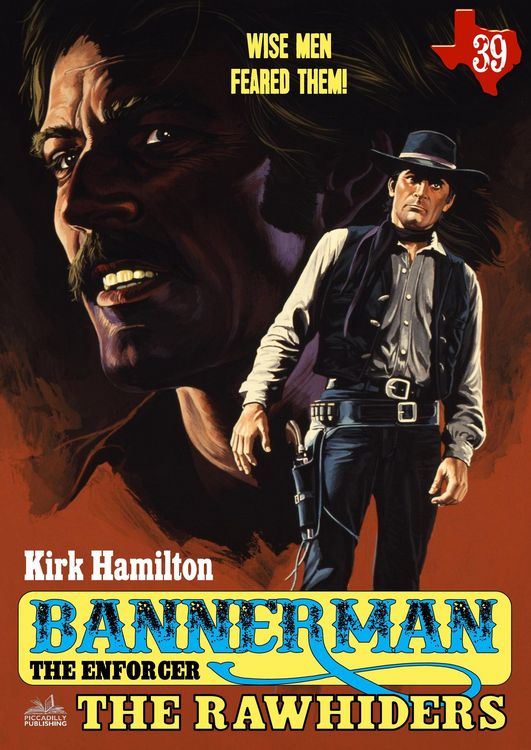Produktbild: Bannerman the Enforcer 39: The Rawhiders