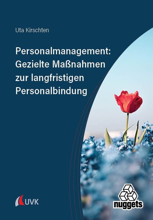 Produktbild: Personalmanagement: Gezielte Ma&szlig;nahmen zur langfristigen Personalbindung