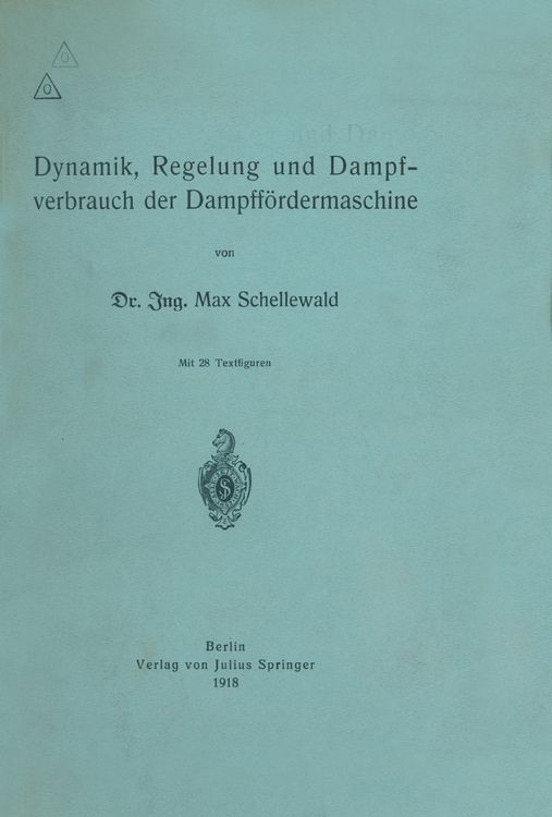 Produktbild: Dynamik, Regelung und Dampfverbrauch der Dampff&ouml;rdermaschine