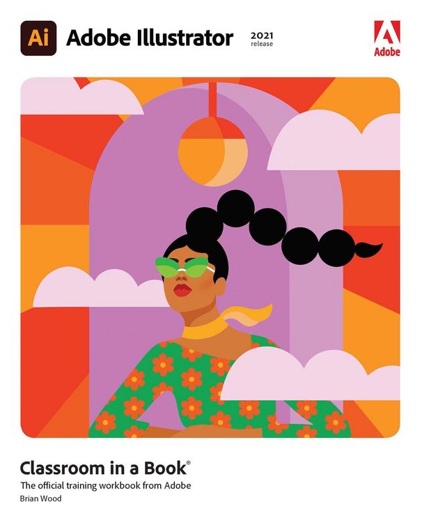 Produktbild: Adobe Illustrator Classroom in a Book (2021 release)