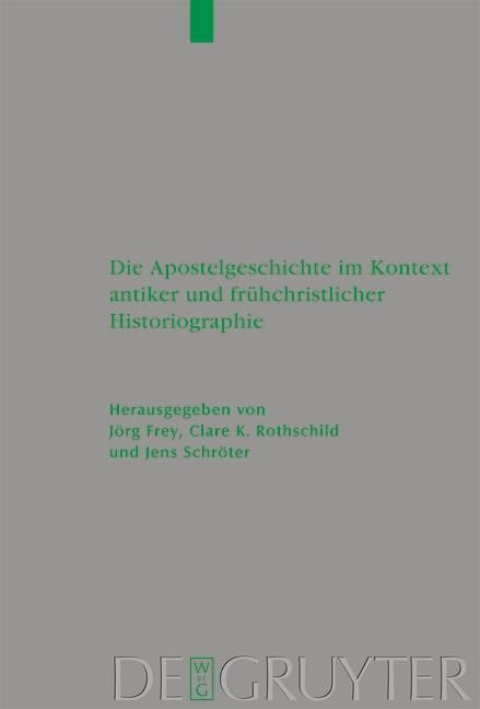 Produktbild: Die Apostelgeschichte im Kontext antiker und fr&uuml;hchristlicher Historiographie