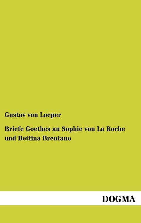 Produktbild: Briefe Goethes an Sophie von La Roche und Bettina Brentano