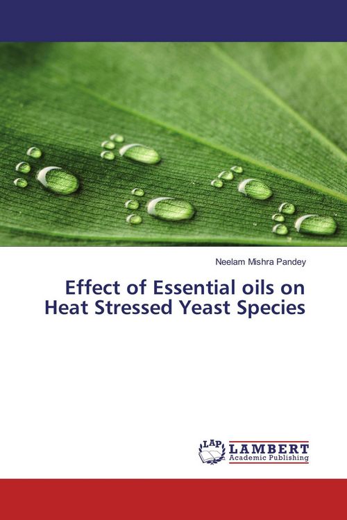 Produktbild: Effect of Essential oils on Heat Stressed Yeast Species