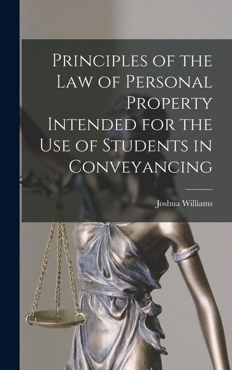 Produktbild: Principles of the Law of Personal Property Intended for the use of Students in Conveyancing