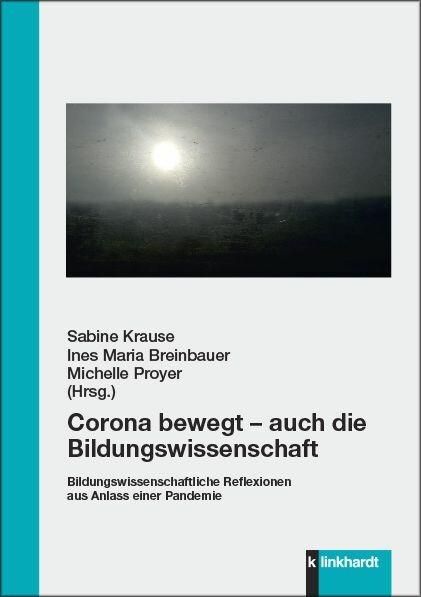 Produktbild: Corona bewegt - auch die Bildungswissenschaft