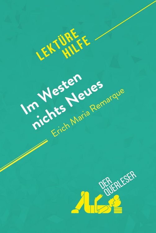 Produktbild: Im Westen nichts Neues von Erich Maria Remarque (Lekt&uuml;rehilfe)