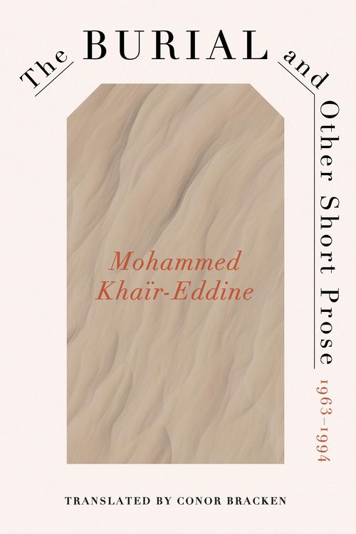Produktbild: The Burial and Other Short Prose, 1963-1994