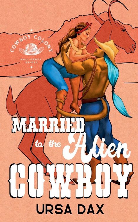Produktbild: Married to the Alien Cowboy