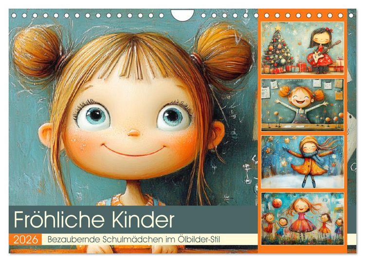 Produktbild: Fr&ouml;hliche Kinder. Bezaubernde Schulm&auml;dchen im &Ouml;lbilder-Stil (Wandkalender 2026 DIN A4 quer), CALVENDO Monatskalender