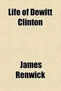 Produktbild: Life of DeWitt Clinton