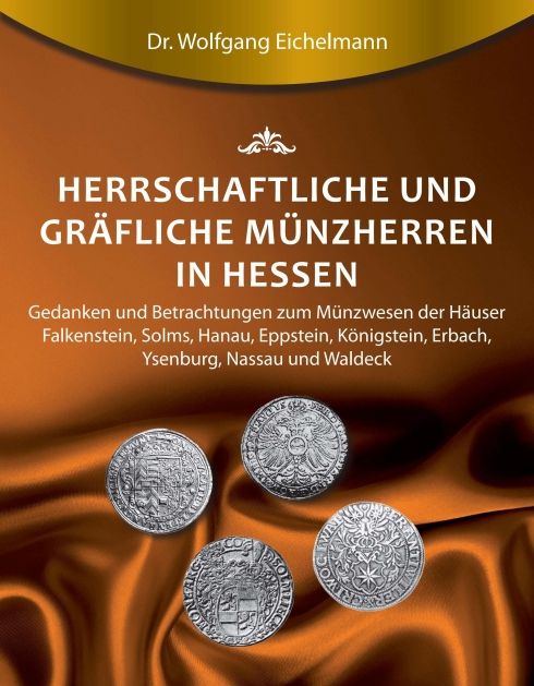 Produktbild: Herrschaftliche und gr&auml;fliche M&uuml;nzherren in Hessen