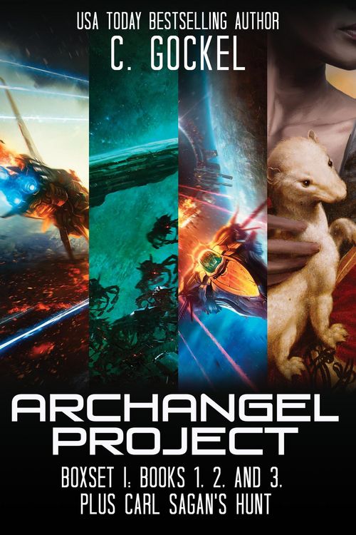 Produktbild: Archangel Project : Books 1, 2, 3, and Carl Sagan's Hunt For Intelligent Life (Archangel Project Boxsets, #1)
